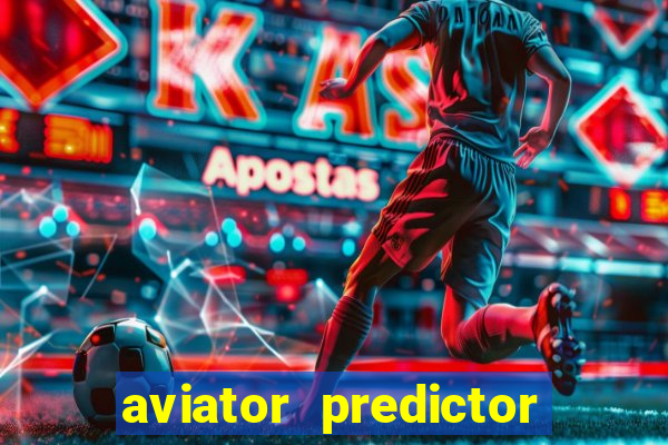 aviator predictor premium apk download